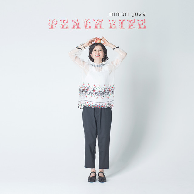 PEACH LIFE - Album by Mimori Yusa | Spotify