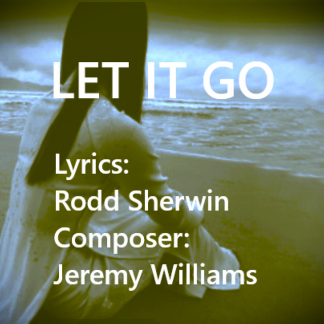 Let It Go - Single by Rodd Sherwin | Spotify