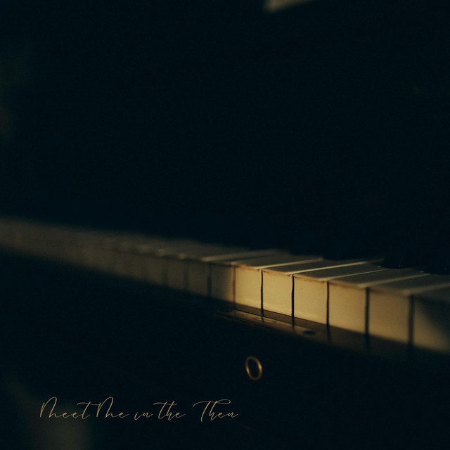 Meet Me in the Then
