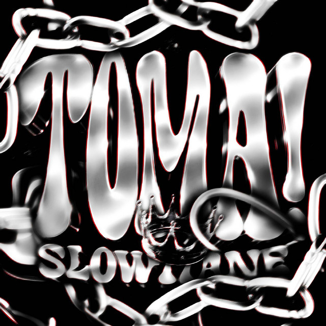 TOMA! - SLOWED