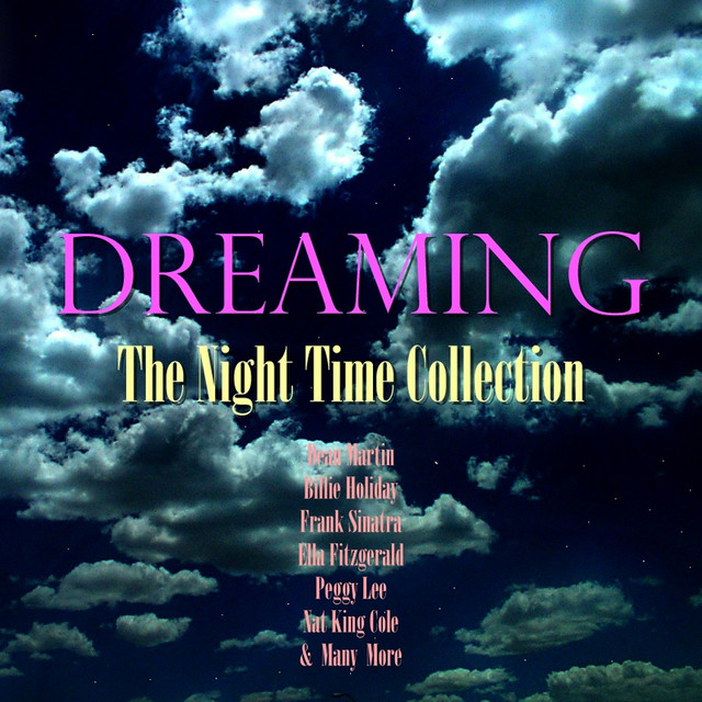 Dreaming, The Nightime Collection - Compilation by Various Artists