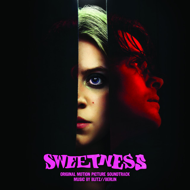 Sweetness (Original Motion Picture Soundtrack) cover art