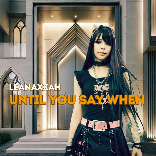 Until You Say When