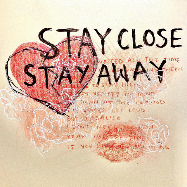 Stay Close // Stay Away cover art