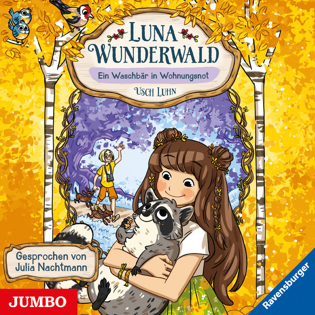 Luna Wunderwald. Ein Waschbär in Wohnungsnot (Band 3) cover