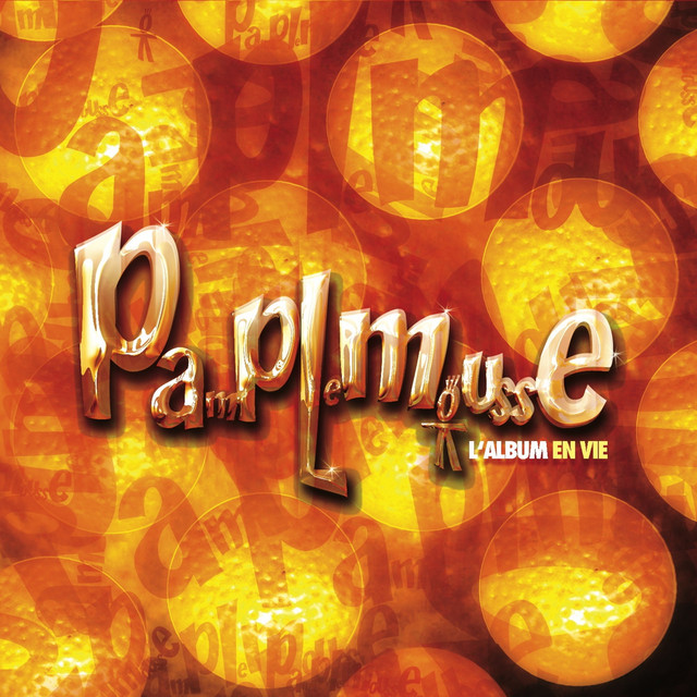 Pamplemousse - L'album en vie - Compilation par Multi-interprètes