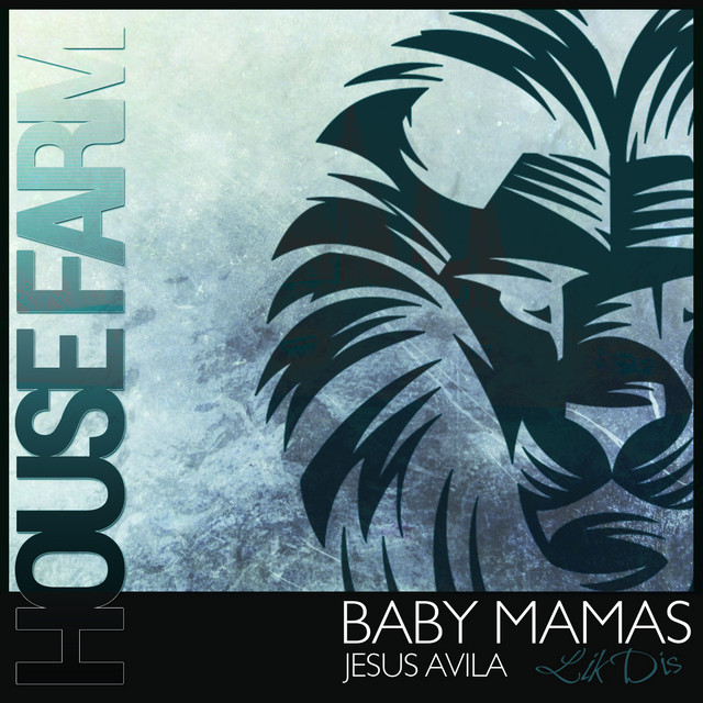 Baby Mamas [Lik Dis] - Extended Mix cover art