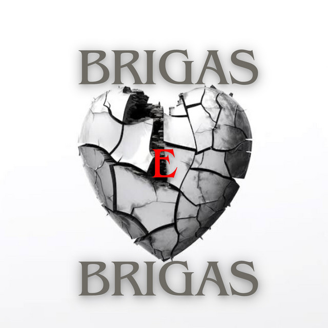 Brigas e Brigas
