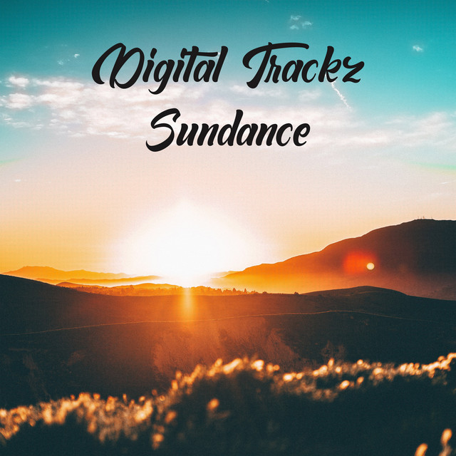 Sundance - Single by Digital Trackz | Spotify
