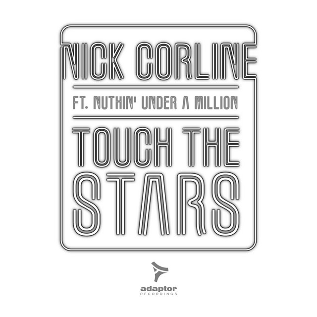 TOUCH THE STARS FEAT. NUTHIN' UNDER A MILLION