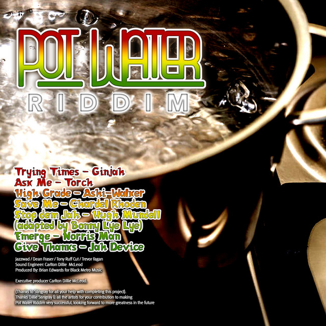 Pot Water Riddim