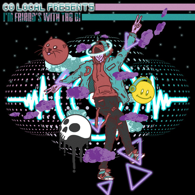 I'm Friends with the DJ cover