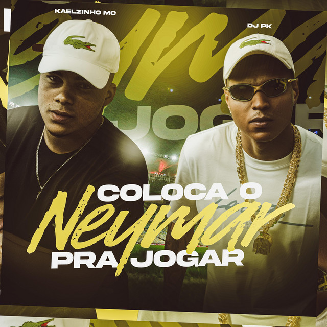 Coloca O Neymar Pra Jogar