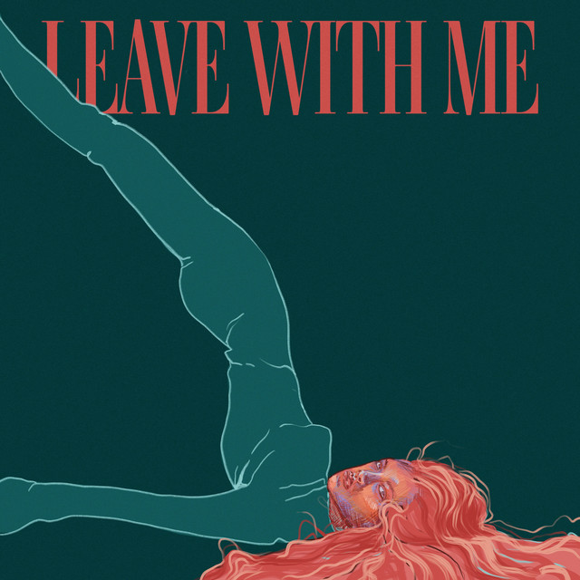 Leave With Me
