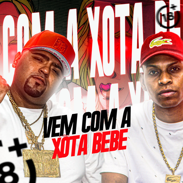 Vem Com a Xota Bebe
