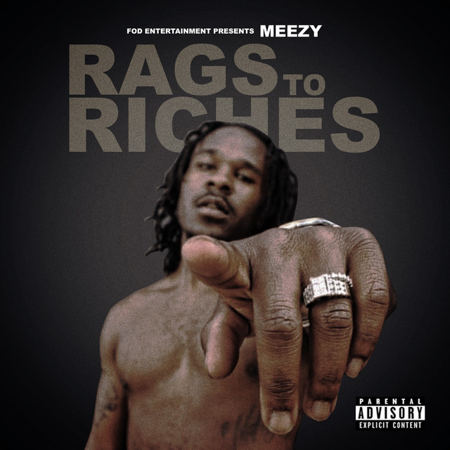 FOD Presents Meezy: Rags To Riches cover art