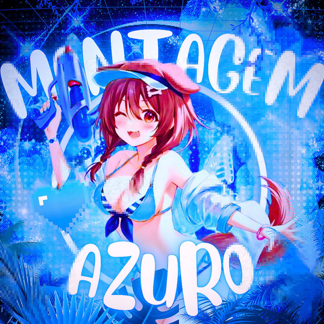 MONTAGEM AZURO