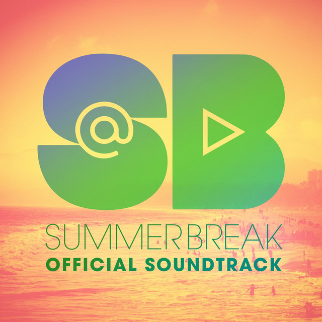 SummerBreak (Official Soundtrack) cover art