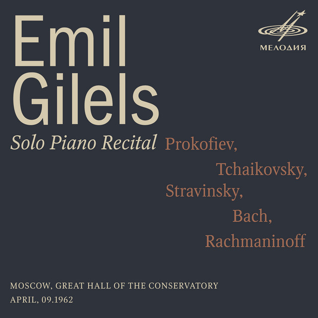Обкладинка Emil Gilels — Emil Gilels: Solo Piano Recital. April 9, 1962 (Live)