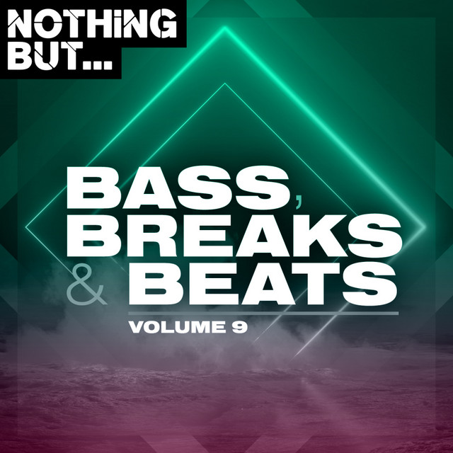 Nothing But... Bass, Breaks & Beats, Vol. 09 cover art