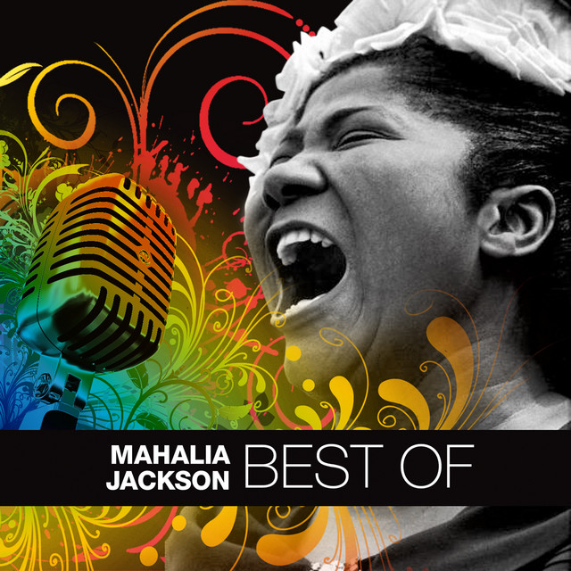 12inchLP／The Best of Mahalia Jackson Best Of Mahalia Jackson - Compilation by Mahalia Jackson | Spotify