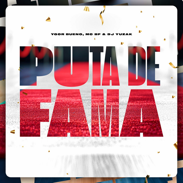  – Puta de Fama
