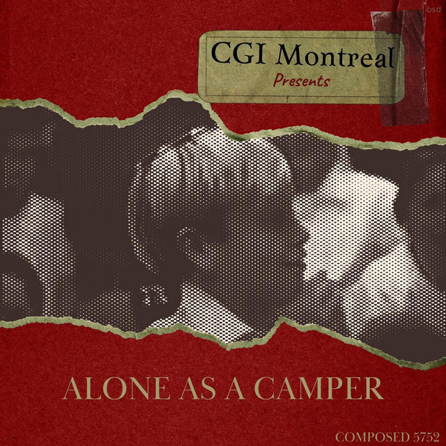 Alone as a camper single by cgi montreal spotify