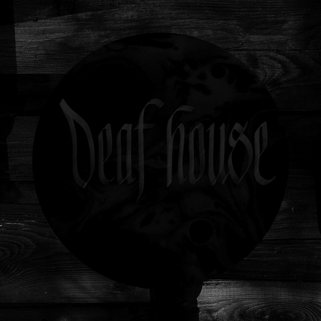Deaf House - EP cover art