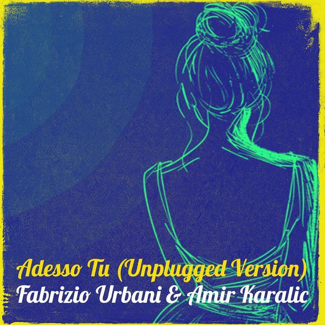 Adesso Tu (Unplugged Version)