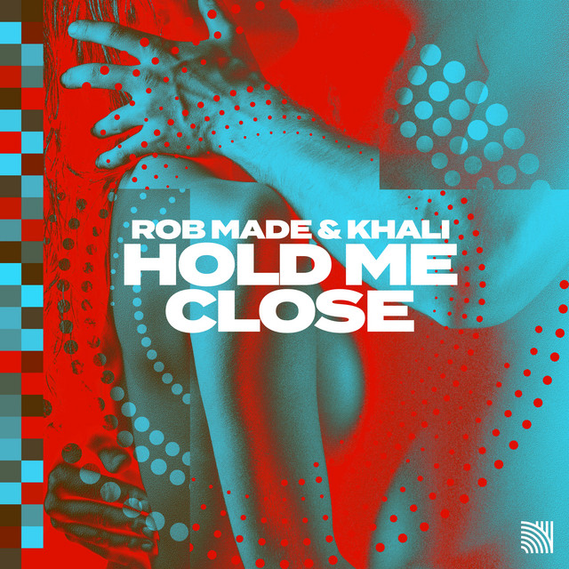 Hold Me Close - Extended Mix