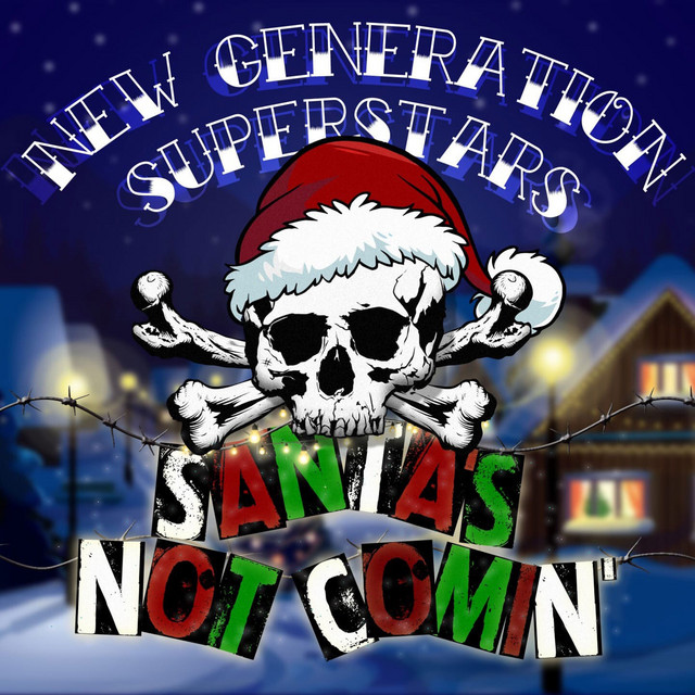 Santa's Not Comin'