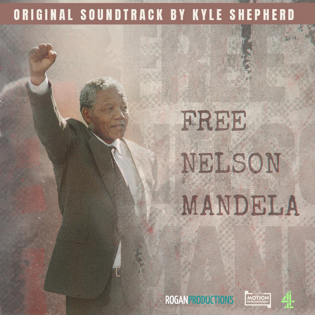 Free Nelson Mandela (Original Motion Picture Soundtrack) cover
