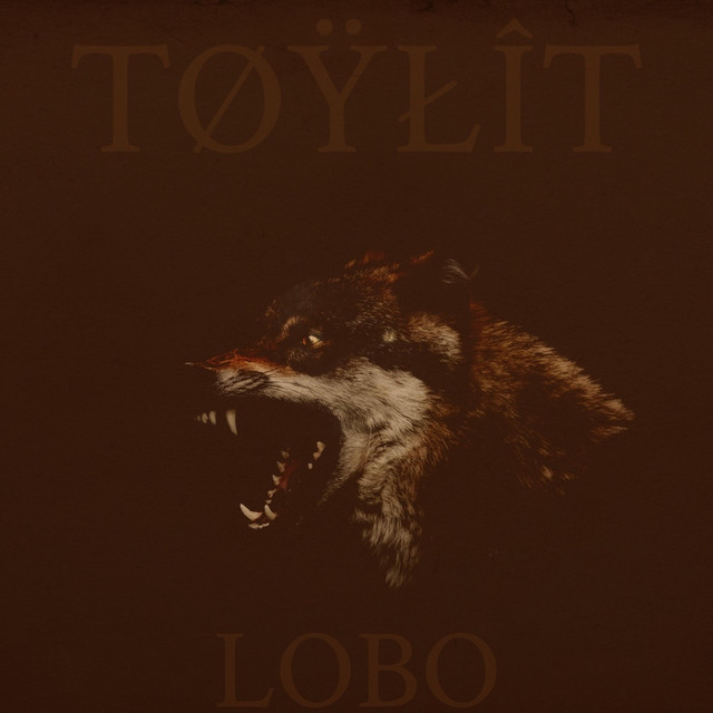 Lobo - Single by Toylit | Spotify