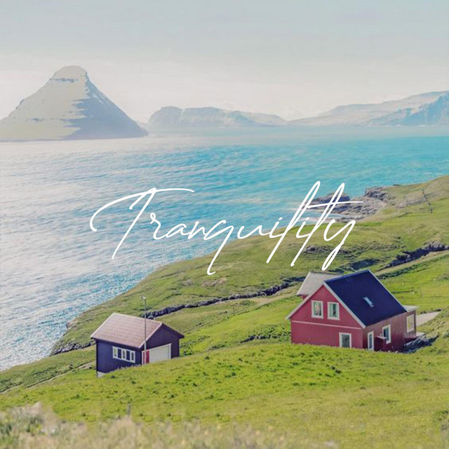 Tranquility