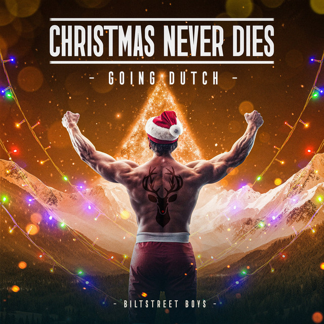 Christmas Never Dies - Going Dutch