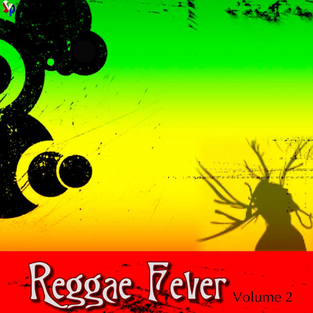 Reggae Fever, Vol. 2 - Compilation by Various Artists | Spotify