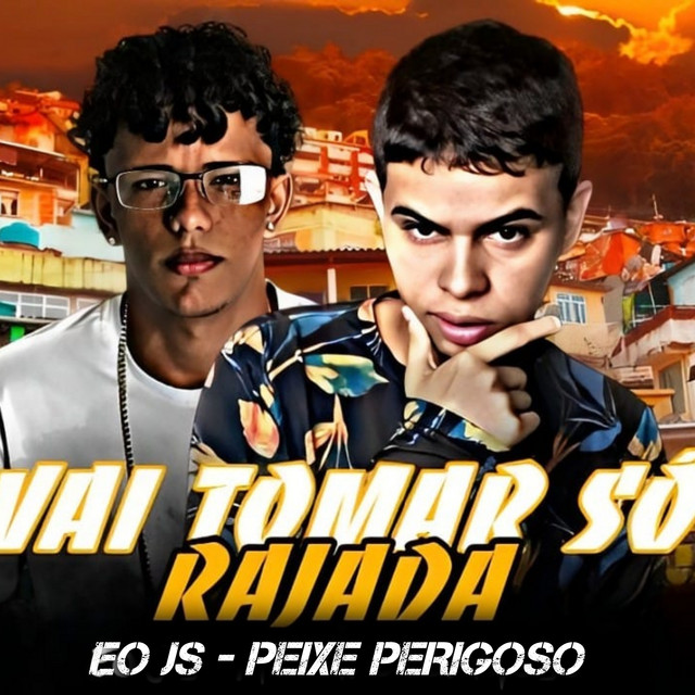 Vai Tomar Só Rajada