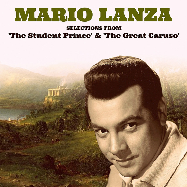 Selections From 'The Student Prince' & 'The Great Caruso' cover art