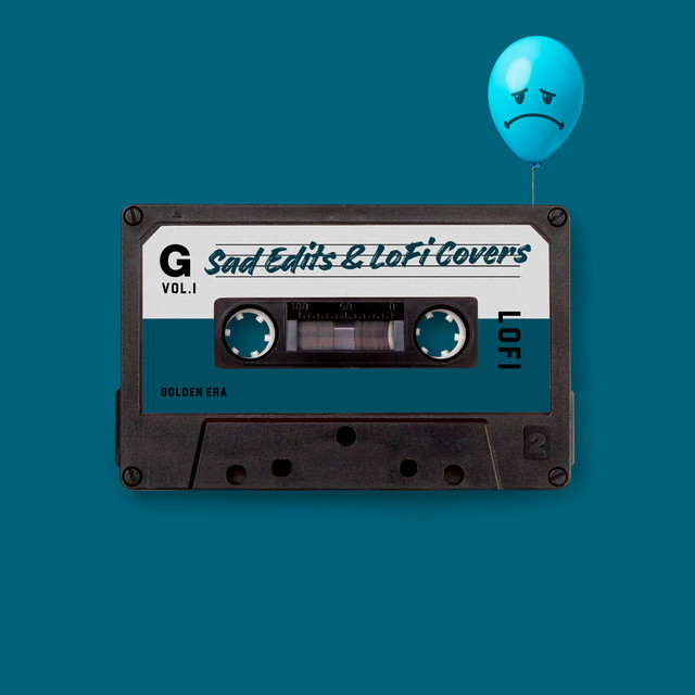 Sad Edits & LoFi Covers of Famous Songs cover art