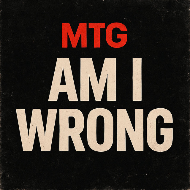 MTG AM I WR0NG