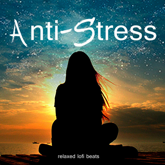 Anti-Stress (relaxed lofi beats) cover art