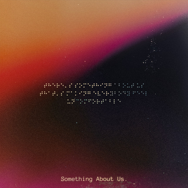 Something About Us.