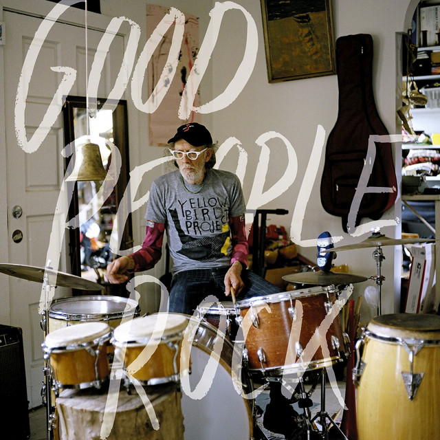 GOOD PEOPLE ROCK: A Yellow Bird Project Covers Compilation cover art