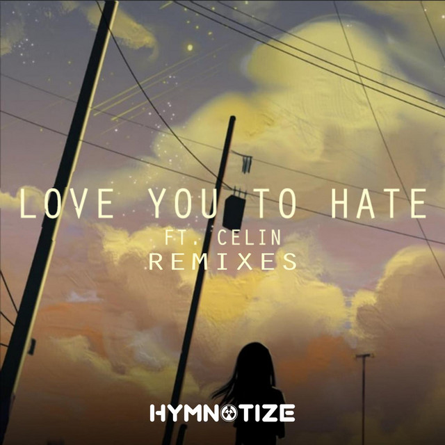Love You To Hate (Remixes) cover art