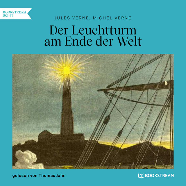 Der Leuchtturm am Ende der Welt (Ungekürzt) cover art