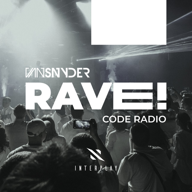 Обкладинка Van Snyder — Rave! Code Radio Episode 028