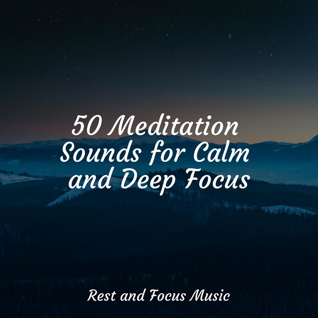 50 Meditation Sounds for Calm and Deep Focus - Album by Zen | Spotify
