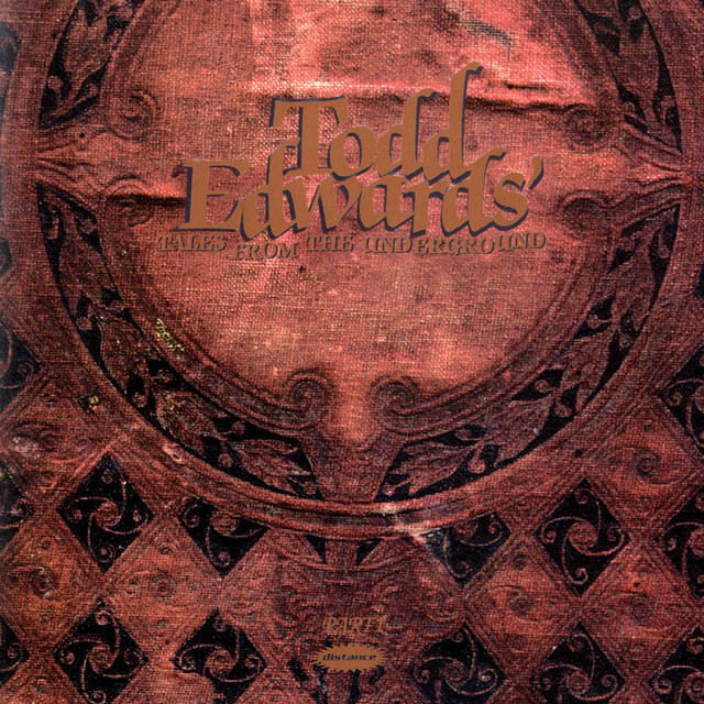 洋楽 Tales FromTheCrooked I Tales From The Underground, Part 1 (Mixed By Todd Edwards