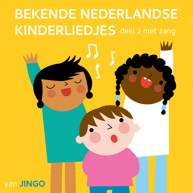 Bekende Nederlandse Kinderliedjes Deel 2 Met Zang cover art