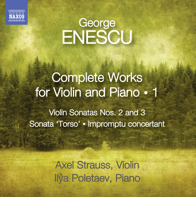 Enescu: Complete Works for Violin and Piano, Vol. 1 cover art
